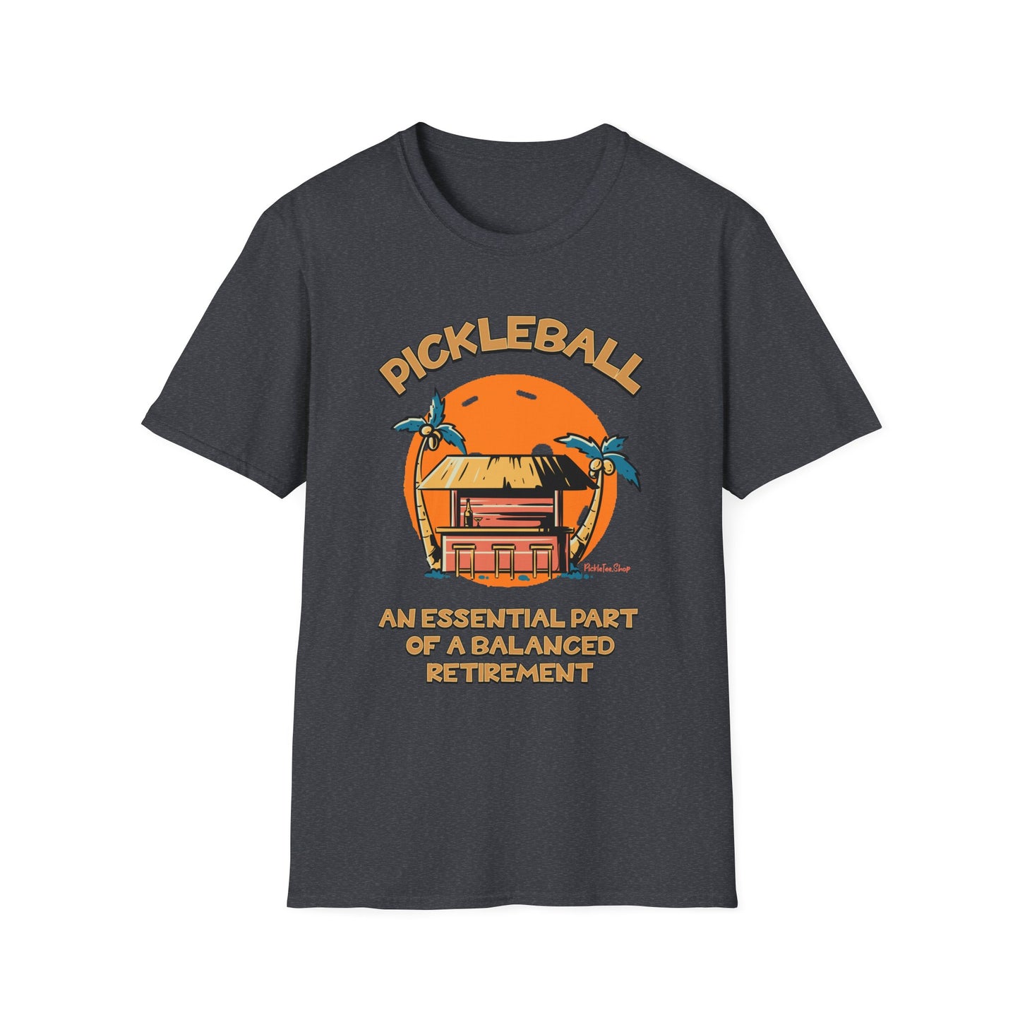 Pickleball — An Essential Part of a Balanced Retirement | Funny Retirement Pickleball Shirt | PickleTee