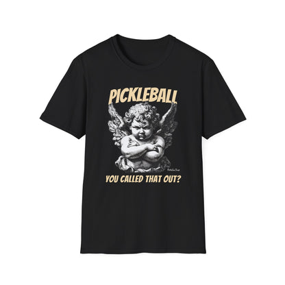 You called that out? | PickleTee Angry Cherub Tee