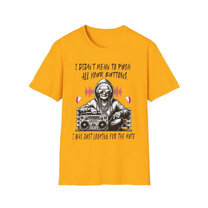 Push All Your Buttons Shirt Funny Retro Music Tee Vintage Humor Graphic T-Shirt