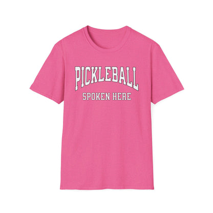 Pickleball Spoken Here Shirt – Classic Pickleball Tee for Players