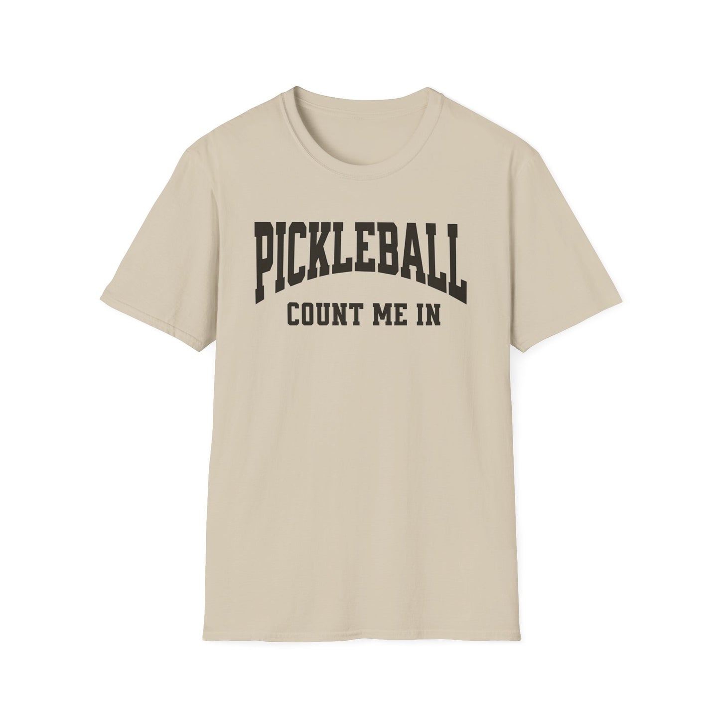 Count Me In!  Pickleball Tee.