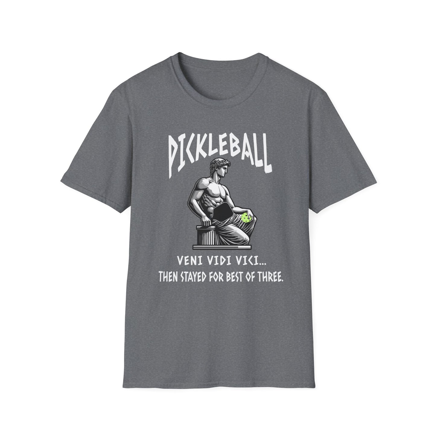 Veni Vidi Vici Pickleball Shirt – Then Stayed for Best of Three
