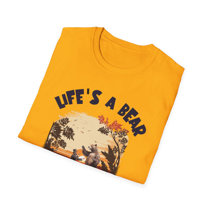 Life’s a Bear Shirt Funny Hiking Tee Outdoor Humor Camping Gift Dancing Bear Graphic