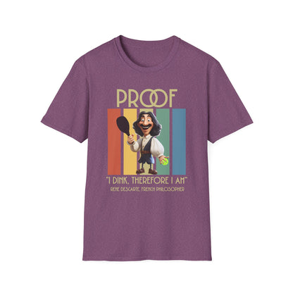 Funny Pickleball Philosophy Shirt, I Dink Therefore I Am Tee, Pickleball Humor Shirt, Rene Descartes Joke Shirt, Pickleball Gift