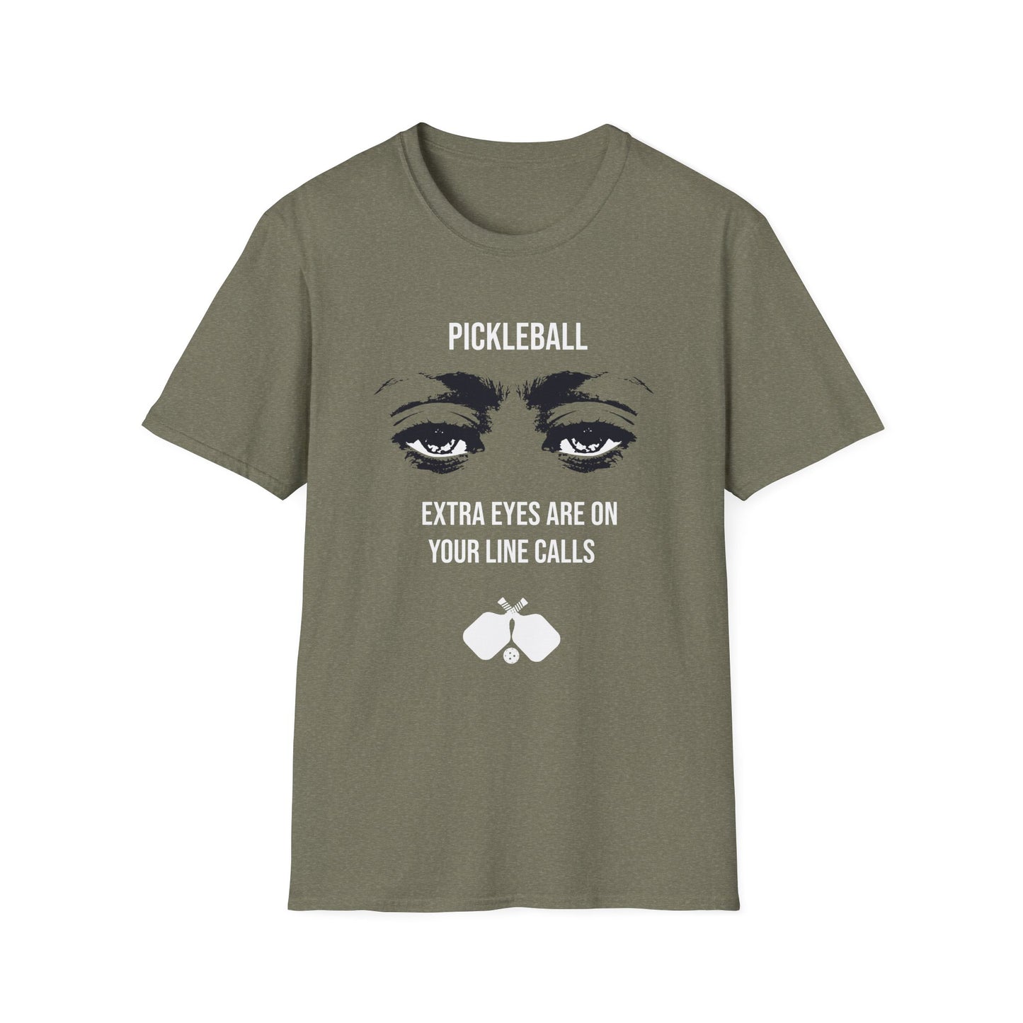 Pickleball Extra Eyes Are On Your Line Calls T-Shirt