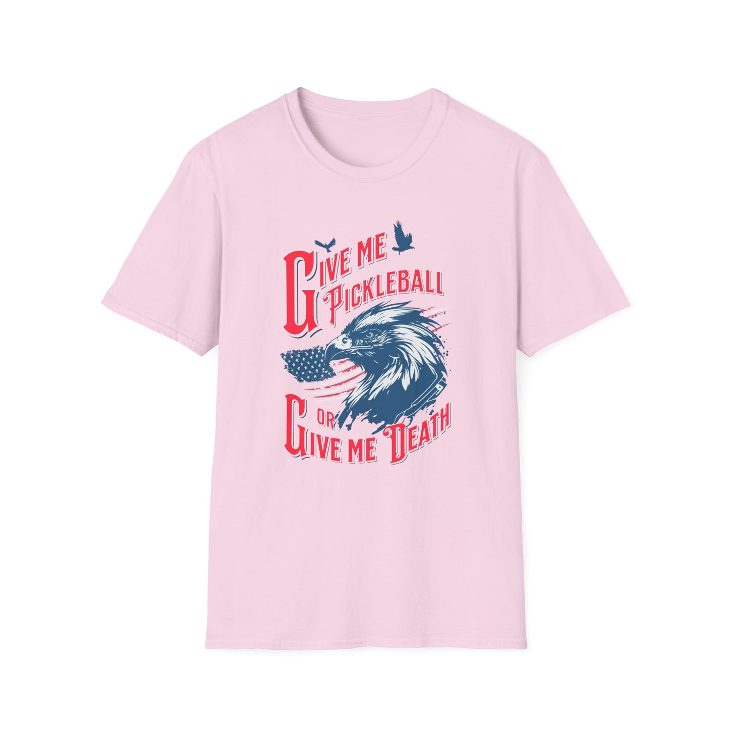 Give Me Pickleball or Give Me Death Shirt, Patriotic Pickleball T-Shirt, Funny USA Eagle Pickleball Tee, Fourth of July Pickleball Gift