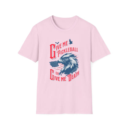Give Me Pickleball or Give Me Death Shirt, Patriotic Pickleball T-Shirt, Funny USA Eagle Pickleball Tee, Fourth of July Pickleball Gift