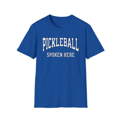 Pickleball Spoken Here Shirt – Classic Pickleball Tee for Players