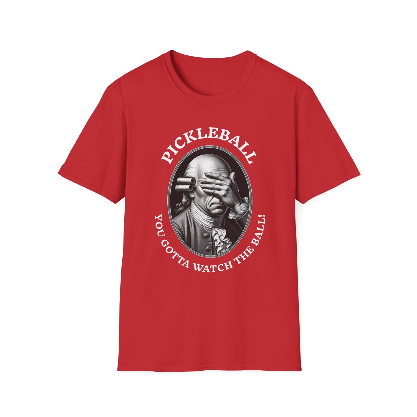 You Gotta Watch the Ball Pickleball T-Shirt – Funny Pickleball Tee for Players and Their Coaches