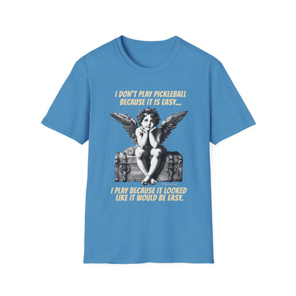 Funny Pickleball Shirt | Looked Like It Would Be Easy | PickleTee Cherub Tee