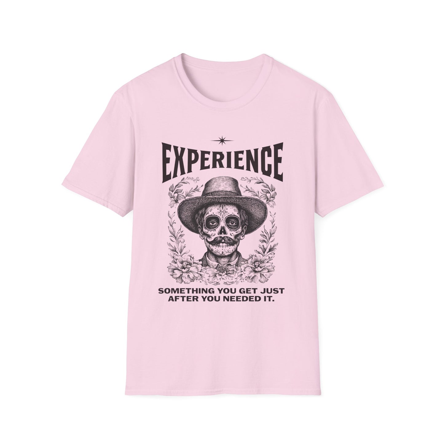 Experience Shirt Funny Skull Quote Tee Something You Get Too Late Humor Graphic T-Shirt