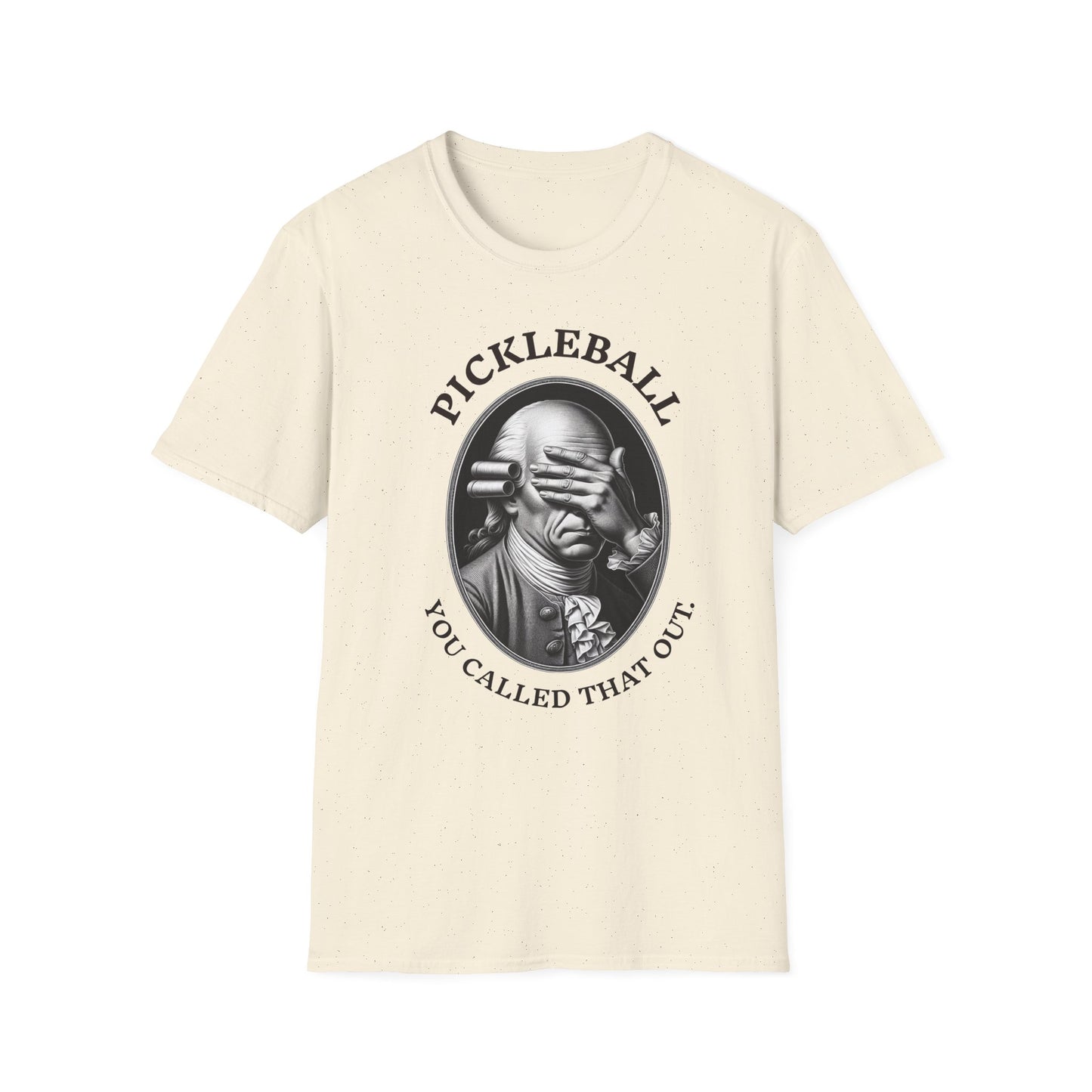You Called THAT Out? Pickleball T-Shirt – Funny Pickleball Tee for Players Who've Seen It All