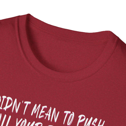 Push All Your Buttons Shirt Funny Retro Music Tee Vintage Humor Graphic T-Shirt