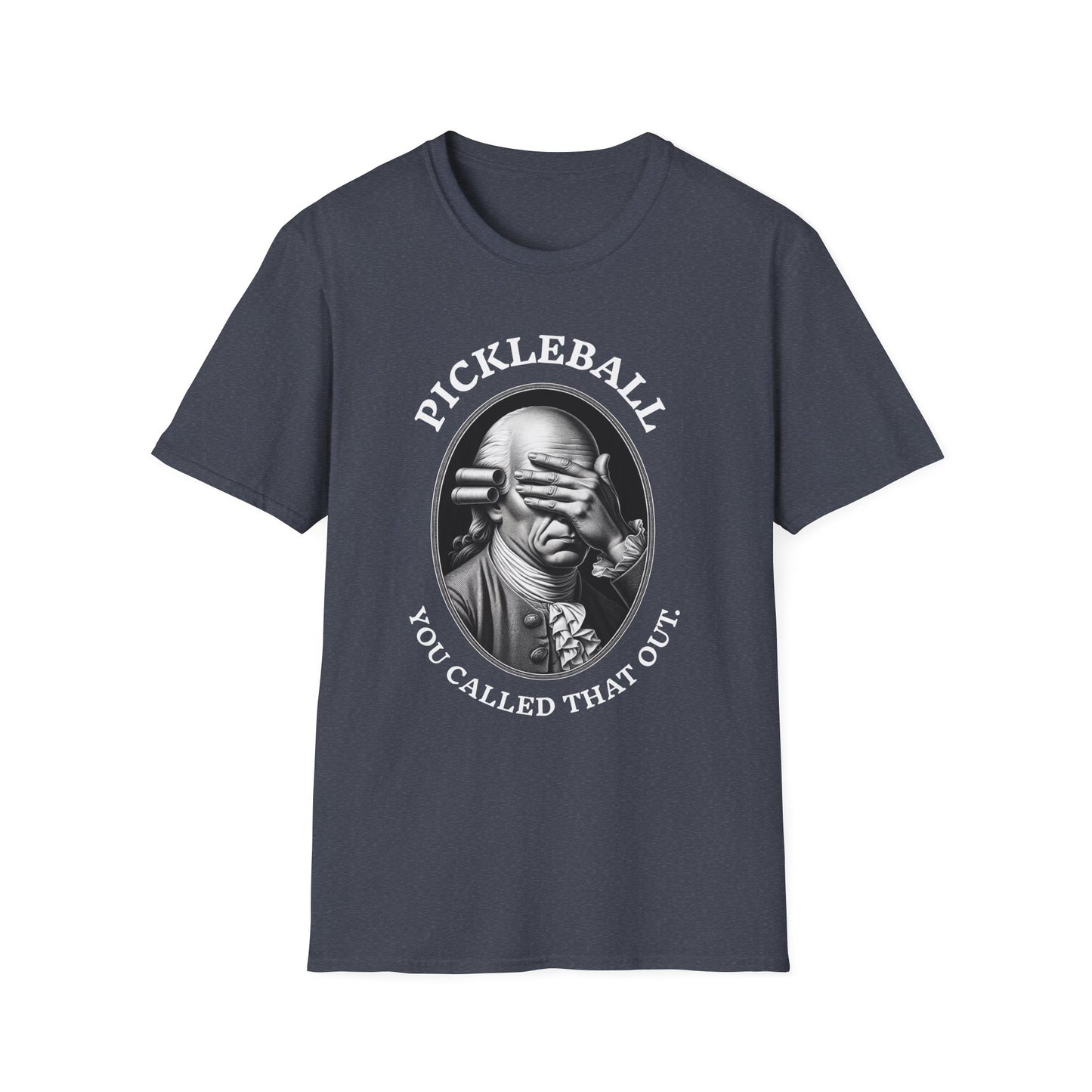 You Called THAT Out? Pickleball T-Shirt – Funny Pickleball Tee for Players Who've Seen It All