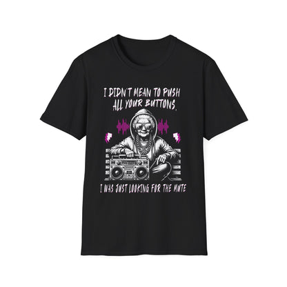 Push All Your Buttons Shirt Funny Retro Music Tee Vintage Humor Graphic T-Shirt