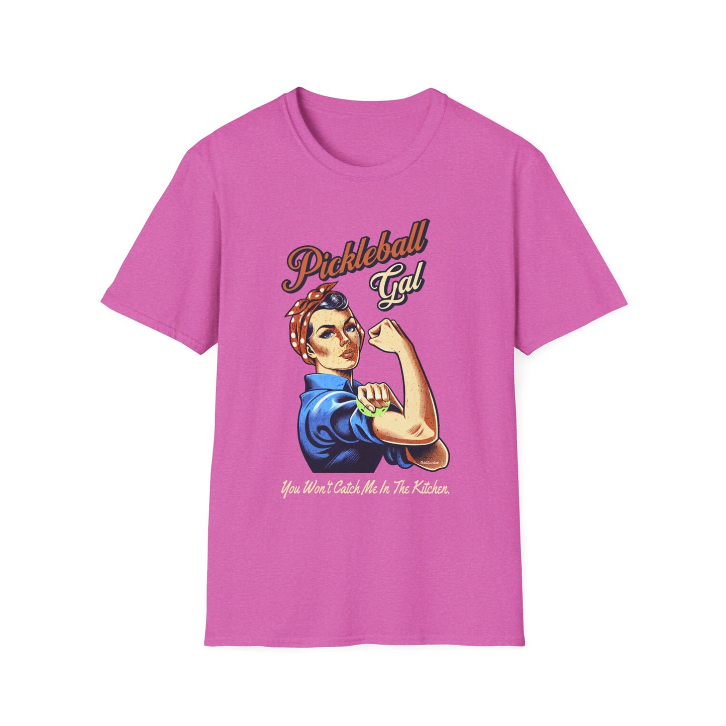 Pickleball Gal Shirt — You Won't Catch Me In The Kitchen