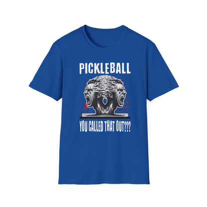 Funny Pickleball Shirt, You Called That Out Tee, Pickleball Humor Shirt, Competitive Pickleball Shirt, Pickleball Player Gift