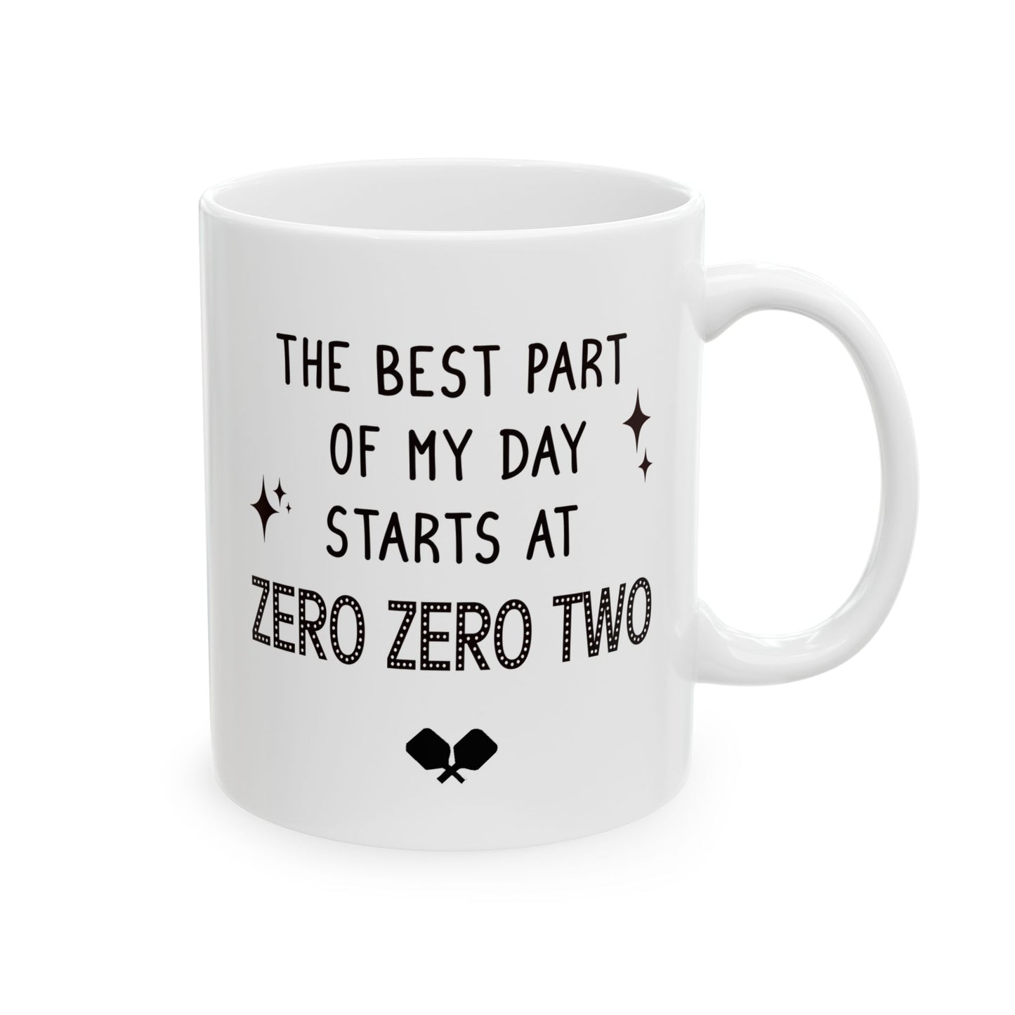 Funny Pickleball Coffee Mug. The Best Part of My Day Starts at Zero Zero Two. Funny Pickleball Player Gift