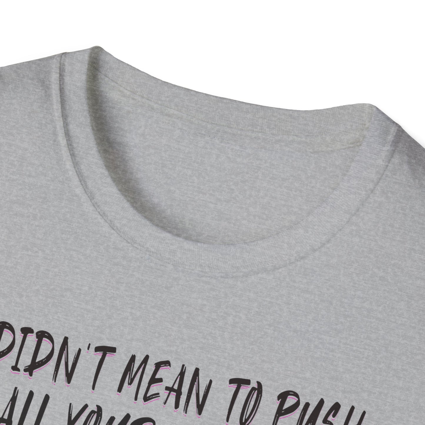 Push All Your Buttons Shirt Funny Retro Music Tee Vintage Humor Graphic T-Shirt