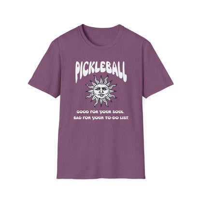 Good for Your Soul. Bad for Your To-do List. Pickleball T-Shirt – Funny Pickleball Tee for Obsessed Players