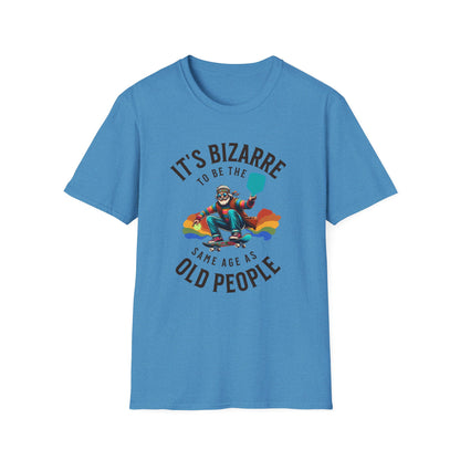It’s Bizarre to Be the Same Age as Old People Shirt – Funny Pickleball Tee – Retro Pickleball Humor Shirt – Pickleball Player Gift – Senior Humor Shirt
