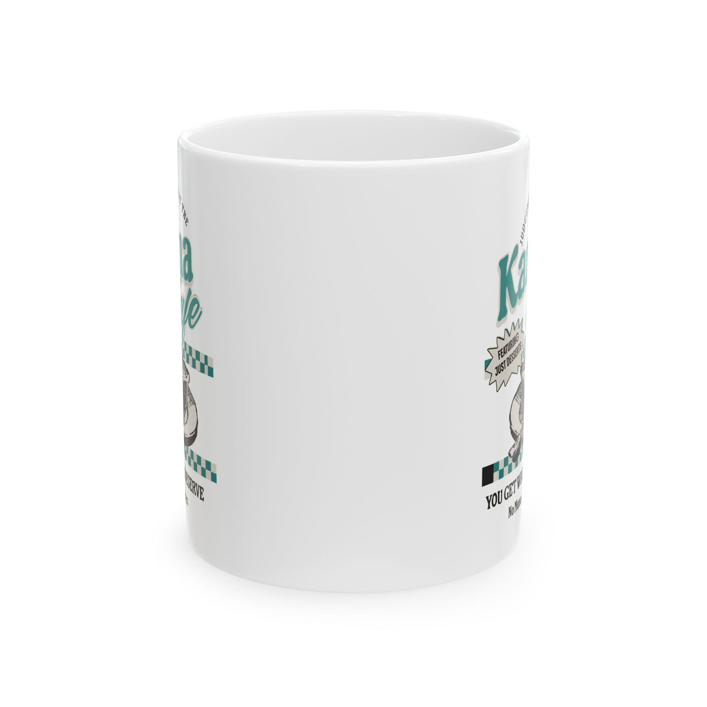 Karma Café Coffee Mug – What Goes Around Comes Around – Funny Karma Gift
