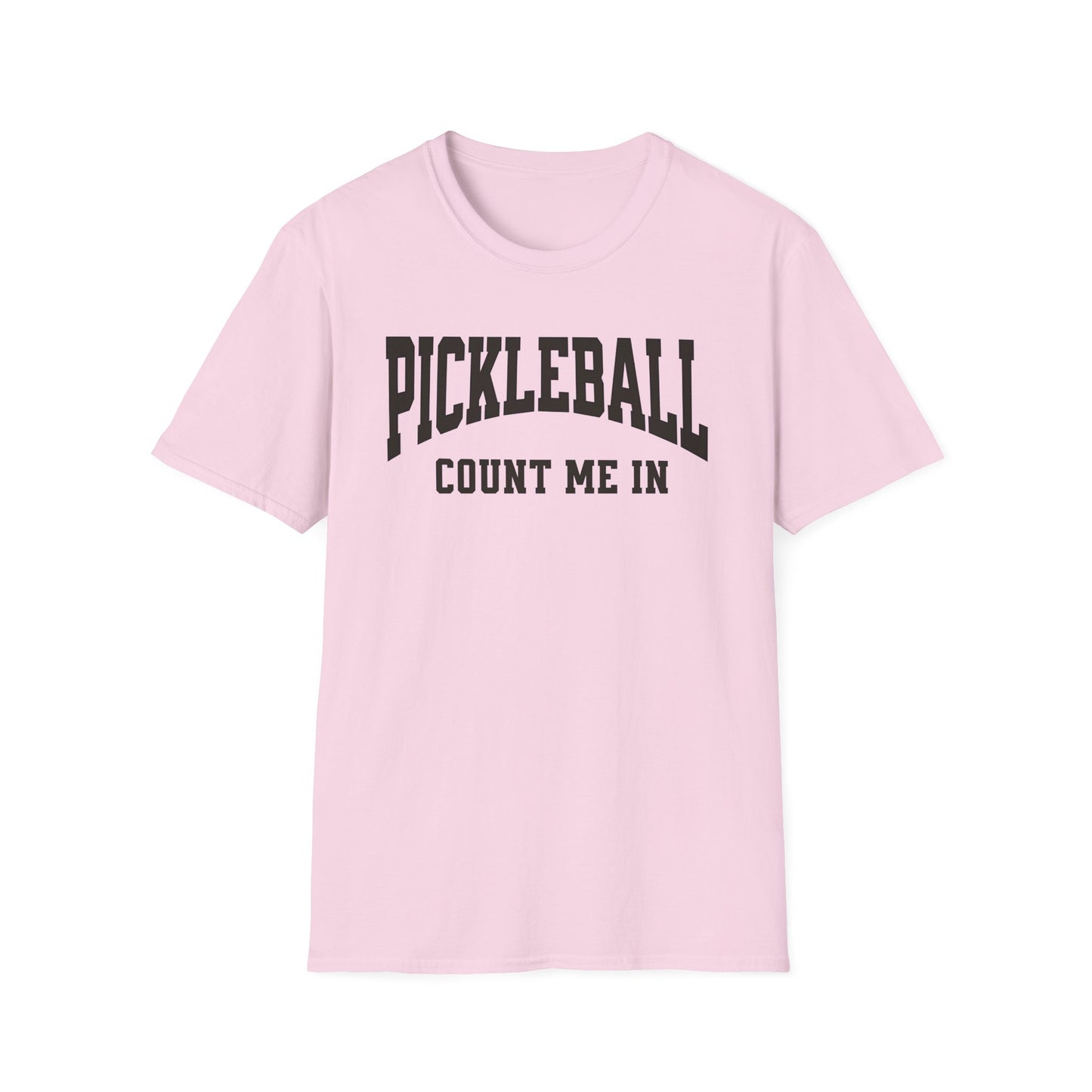Count Me In!  Pickleball Tee.