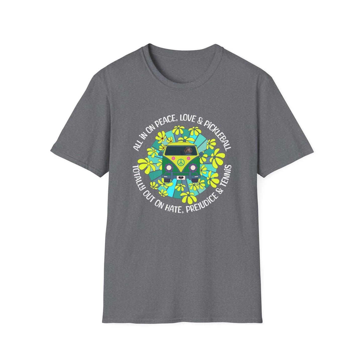 Totally out on hate, prejudice and tennis. – Hippie Pickleball Tee – Retro Pickleball Van Shirt – Funny Pickleball Gift – Pickleball Lover Apparel