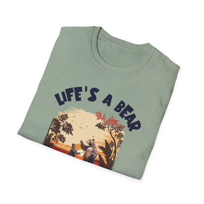 Life’s a Bear Shirt Funny Hiking Tee Outdoor Humor Camping Gift Dancing Bear Graphic