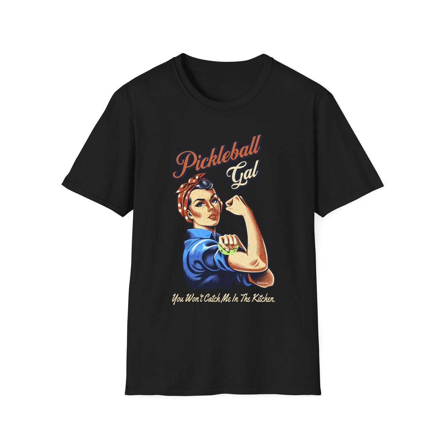 Pickleball Gal Shirt — You Won't Catch Me In The Kitchen