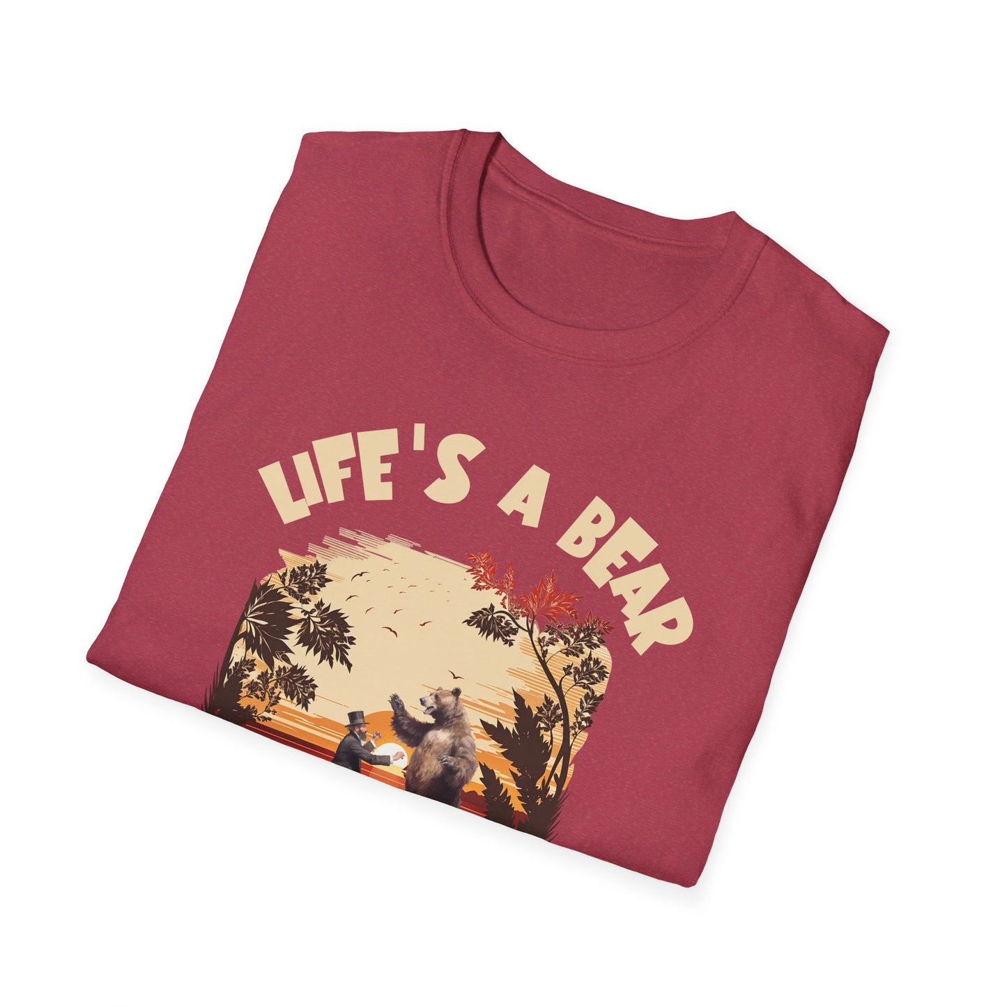 Life’s a Bear Shirt Funny Hiking Tee Outdoor Humor Camping Gift Dancing Bear Graphic