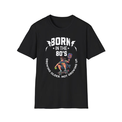 Born in the 80s Pickleball Shirt – Getting Older Without Growing Up Funny Pickleball Tee