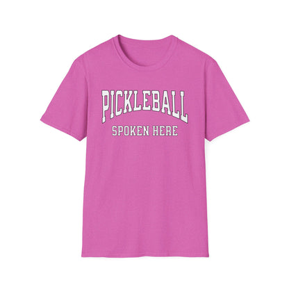 Pickleball Spoken Here Shirt – Classic Pickleball Tee for Players