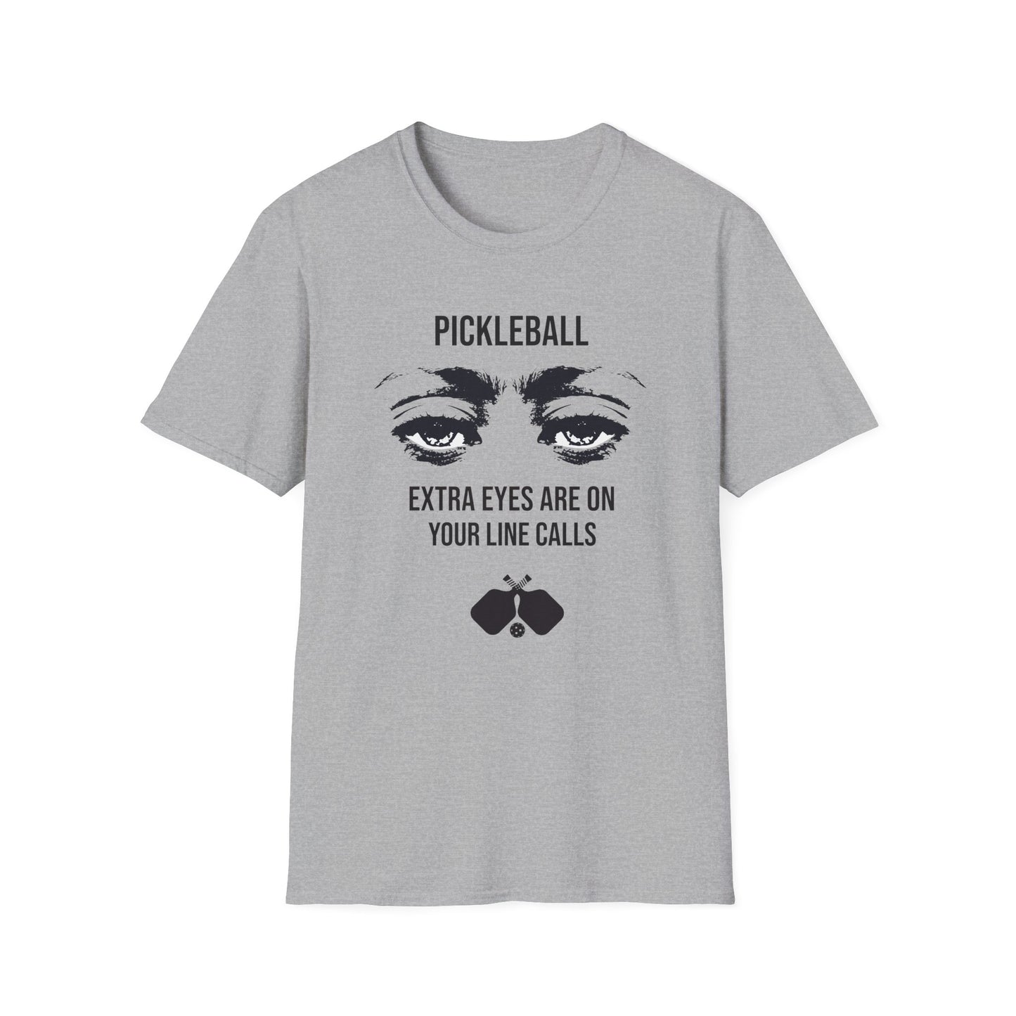 Pickleball Extra Eyes Are On Your Line Calls T-Shirt