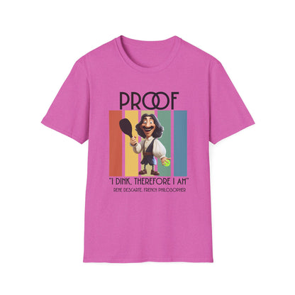Funny Pickleball Philosophy Shirt, I Dink Therefore I Am Tee, Pickleball Humor Shirt, Rene Descartes Joke Shirt, Pickleball Gift