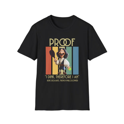 Funny Pickleball Philosophy Shirt, I Dink Therefore I Am Tee, Pickleball Humor Shirt, Rene Descartes Joke Shirt, Pickleball Gift