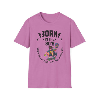 Born in the 80s Pickleball Shirt – Getting Older Without Growing Up Funny Pickleball Tee