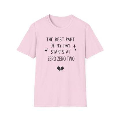 Zero Zero Two Pickleball Shirt — Best Part of My Day