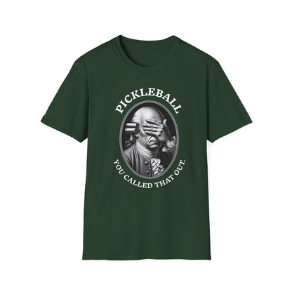 You Called THAT Out? Pickleball T-Shirt – Funny Pickleball Tee for Players Who've Seen It All