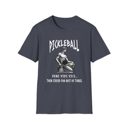 Veni Vidi Vici Pickleball Shirt – Then Stayed for Best of Three