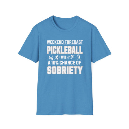Funny Pickleball Shirt – Weekend Forecast: Pickleball with a 10% Chance of Sobriety