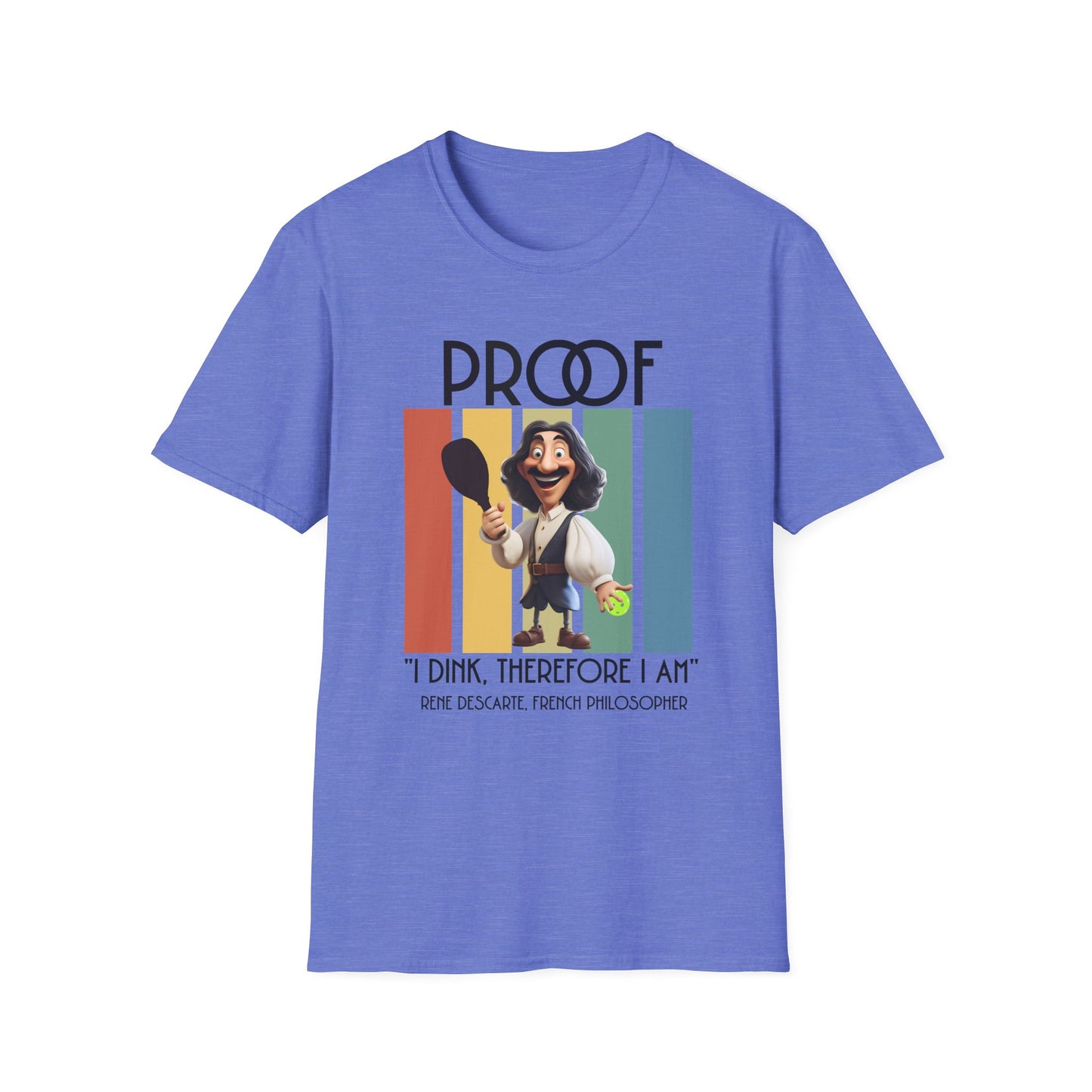 Funny Pickleball Philosophy Shirt, I Dink Therefore I Am Tee, Pickleball Humor Shirt, Rene Descartes Joke Shirt, Pickleball Gift