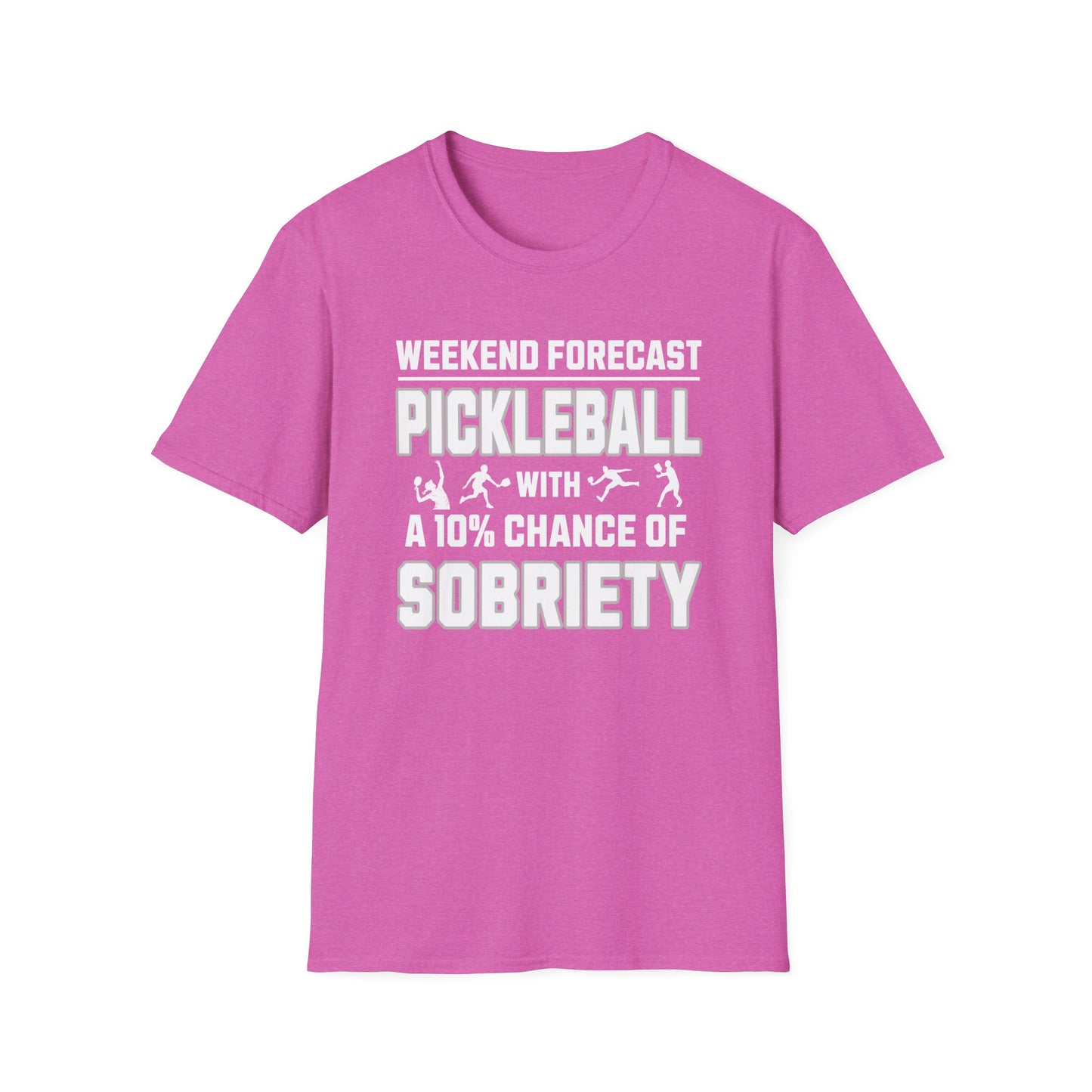 Funny Pickleball Shirt – Weekend Forecast: Pickleball with a 10% Chance of Sobriety