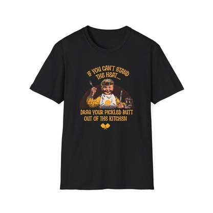 Funny Pickleball Shirt, Drag Your Pickled Butt Shirt, If You Can’t Stand the Heat Pickleball Tee, Pickleball Kitchen Joke Shirt, Pickleball Humor Gift