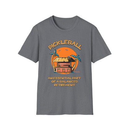 Pickleball — An Essential Part of a Balanced Retirement | Funny Retirement Pickleball Shirt | PickleTee