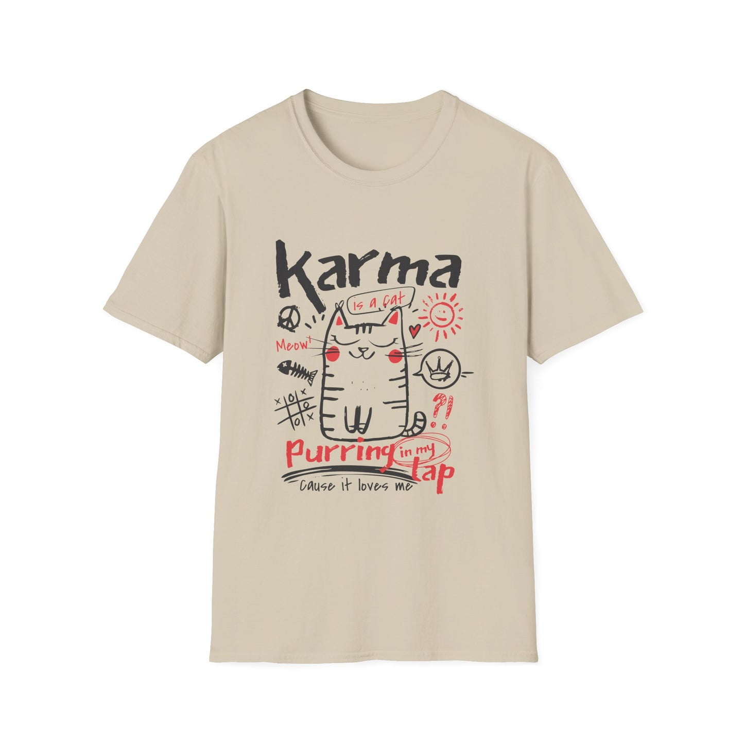 Karma Cat Shirt Funny Cat Tee Purring in Your Lap Humor Shirt Cute Cat Graphic Tee Pet Lover Gift