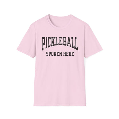Pickleball Spoken Here Shirt – Classic Pickleball Tee for Players