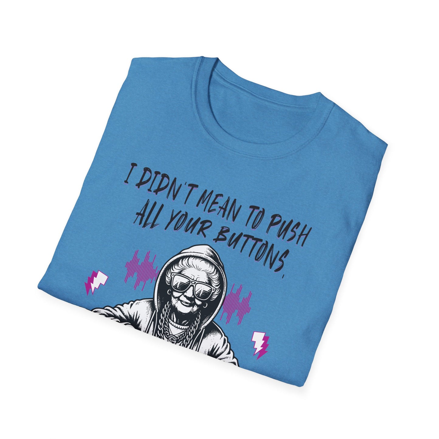 Push All Your Buttons Shirt Funny Retro Music Tee Vintage Humor Graphic T-Shirt
