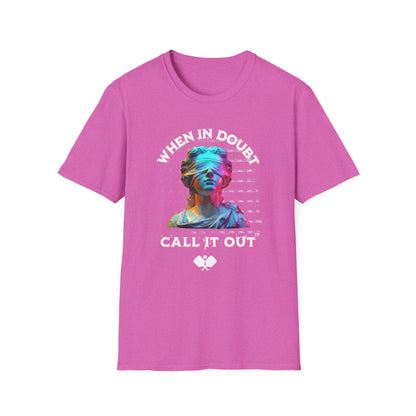 When In Doubt Call It Out