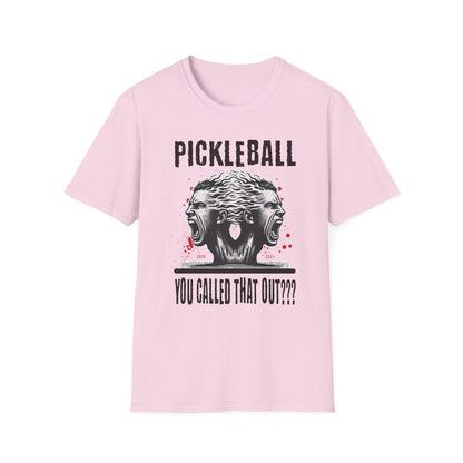 Funny Pickleball Shirt, You Called That Out Tee, Pickleball Humor Shirt, Competitive Pickleball Shirt, Pickleball Player Gift